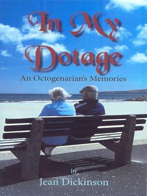 cover image of In My Dotage